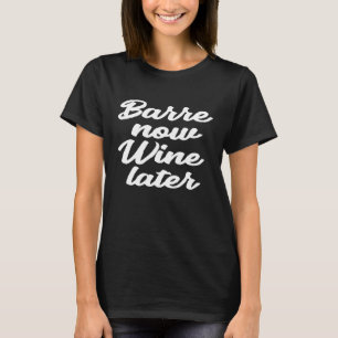 Camiseta Barre Now Wine Posterior Ballet Shirt Workout Funn