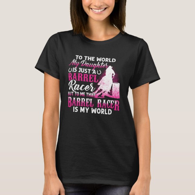 Camiseta Barrel Mom To The World My Daughter Is Just A Barr (Anverso)