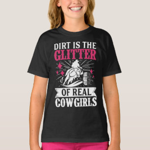 Camiseta Barrel Racer Dirt Es El Purpurina De Las Chicas Va