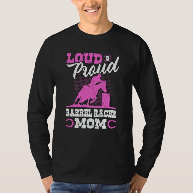 Camiseta Barrel Racer Mom Loud & Proud Rodeo Cowgirl (Anverso)