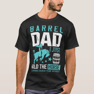 Camiseta Barrel Racer Papá Barrel Papá Yo Solo Sostengo El 