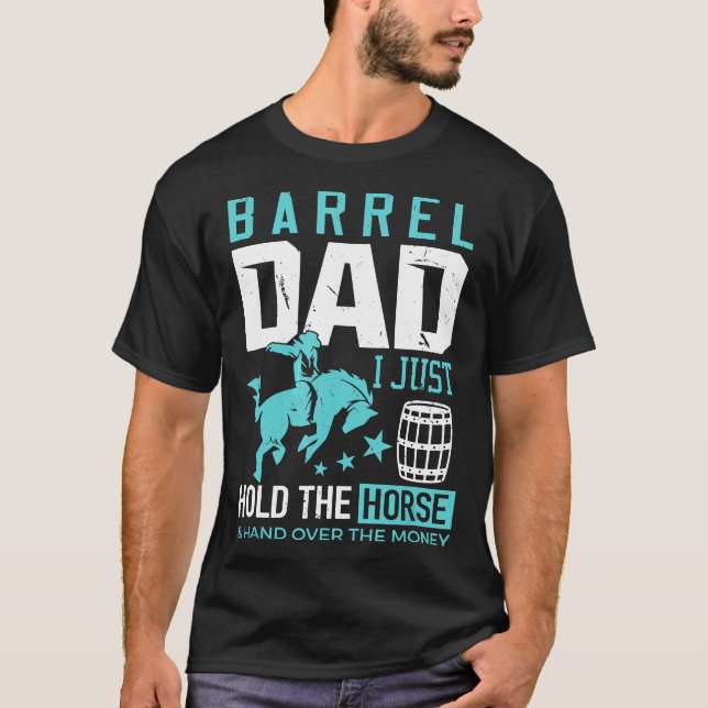 Camiseta Barrel Racer Papá Barrel Papá Yo Solo Sostengo El  (Anverso)