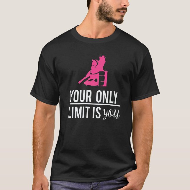 Camiseta Barrel Racer Your Only Limit Is You Cowgirl Motiva (Anverso)