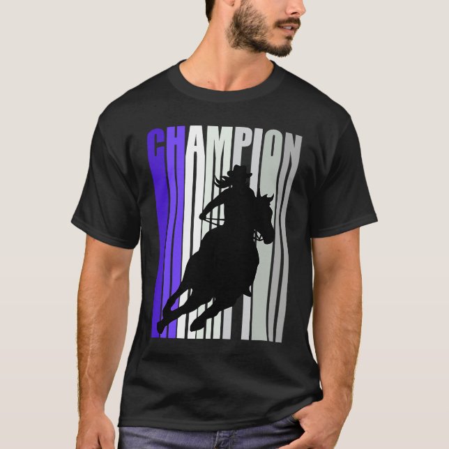 Camiseta Barrel Racing Champion Horse Riding Cowgirls Rides (Anverso)