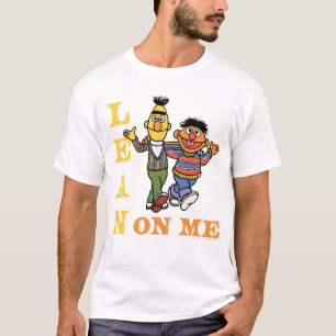 Camiseta Barrio Sésamo   Bert y Ernie Lean sobre mí