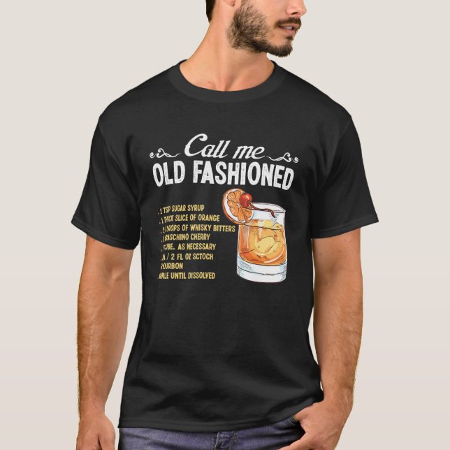 Camiseta Bartender Call Me Old Fashion Cocktail Recipe Mi (Anverso)