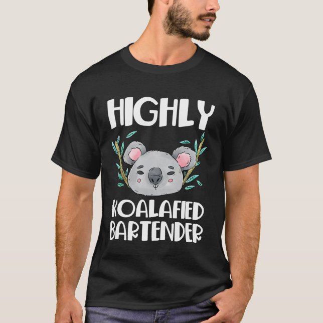 Camiseta Bartender Cute Koala Bear calificado (Anverso)