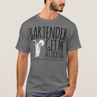 Camiseta Bartender Get Me a Coctail 2