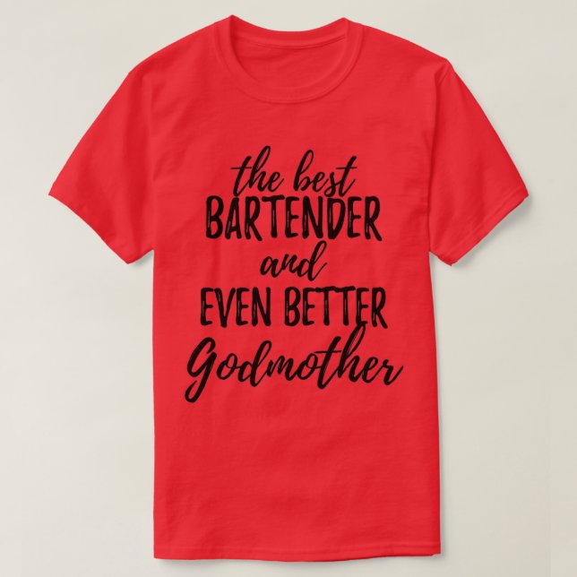 Camiseta Bartender Godmother Funny Gift Idea for Godparent  (Diseño del anverso)