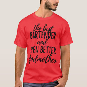 Camiseta Bartender Godmother Funny Gift Idea for Godparent