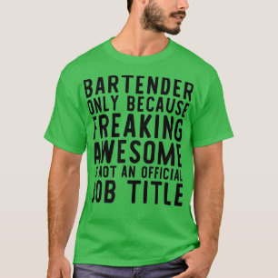 Camiseta Bartender Gracioso regalo para Bartender I Love Th