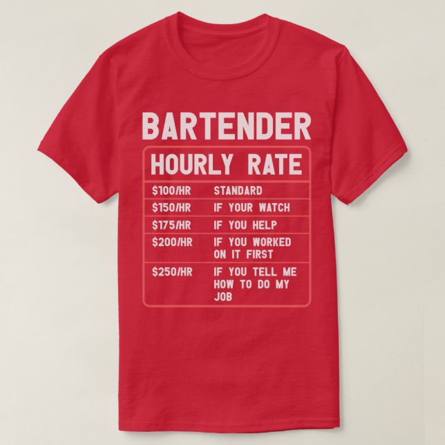 Camiseta Bartender hourly rate (Diseño del anverso)