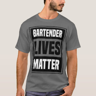 Camiseta bartender lives metter
