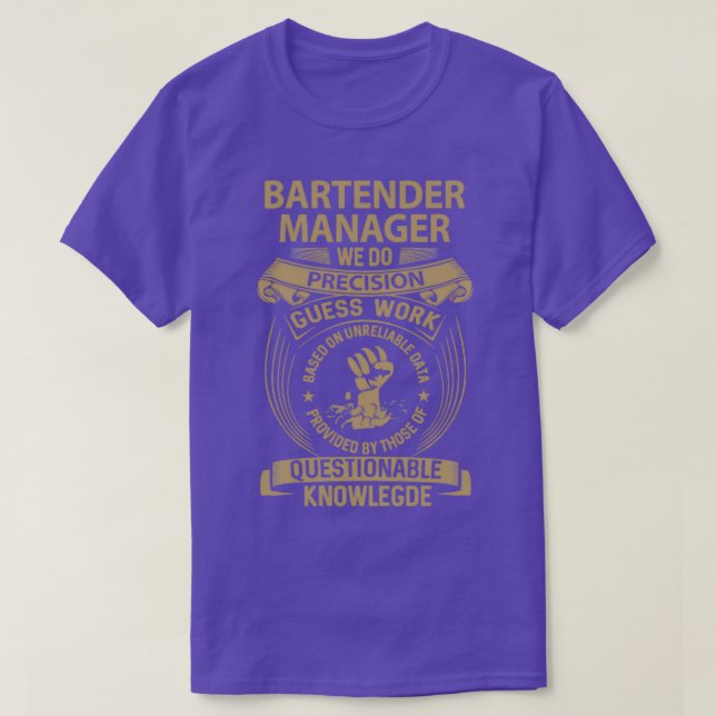 Camiseta Bartender Manager Hacemos Artículos de regalo de p (Diseño del anverso)