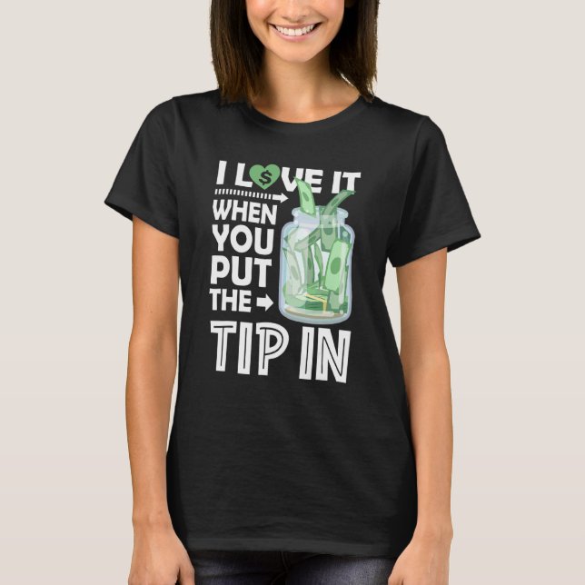 Camiseta Bartender Me Encanta Cuando Pones La Punta (Anverso)