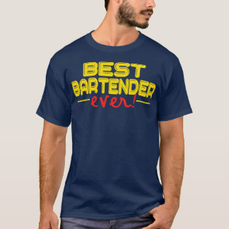 Camiseta Bartender Mejor Bartender siempre divertido Barten