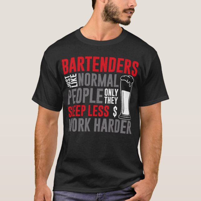 Camiseta Bartender Mixologist Bartenders Just Like Normal P (Anverso)