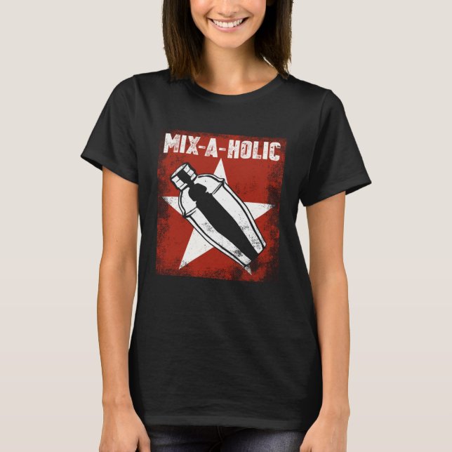 Camiseta Bartender Mixologist Mix A Holic (Anverso)