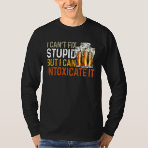 Camiseta Bartender Mixólogo No Puedo Arreglar Estúpido Pero
