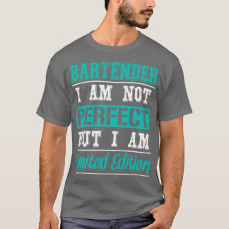 Camiseta Bartender No soy perfecto pero soy Editio Limitada