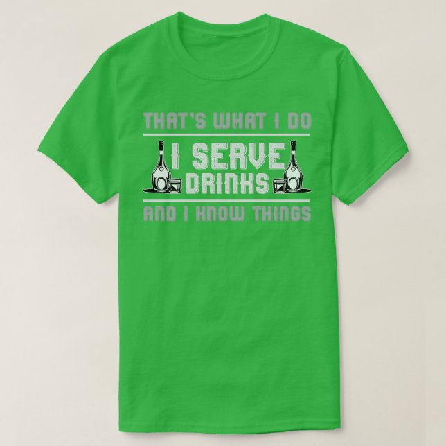 Camiseta Bartender Sirve bebidas y sabe cosas (Diseño del anverso)