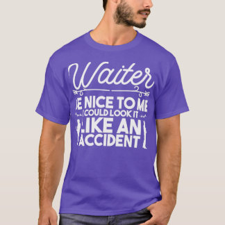 Camiseta Bartender Waiter Tip Serve Waitress