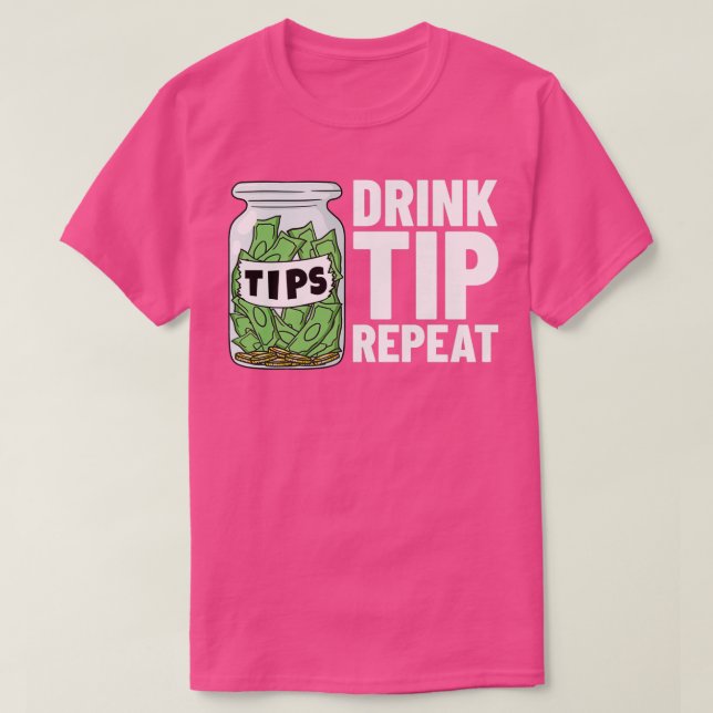 Camiseta Bartening Tip Jar Tipping Bartender 2 (Diseño del anverso)
