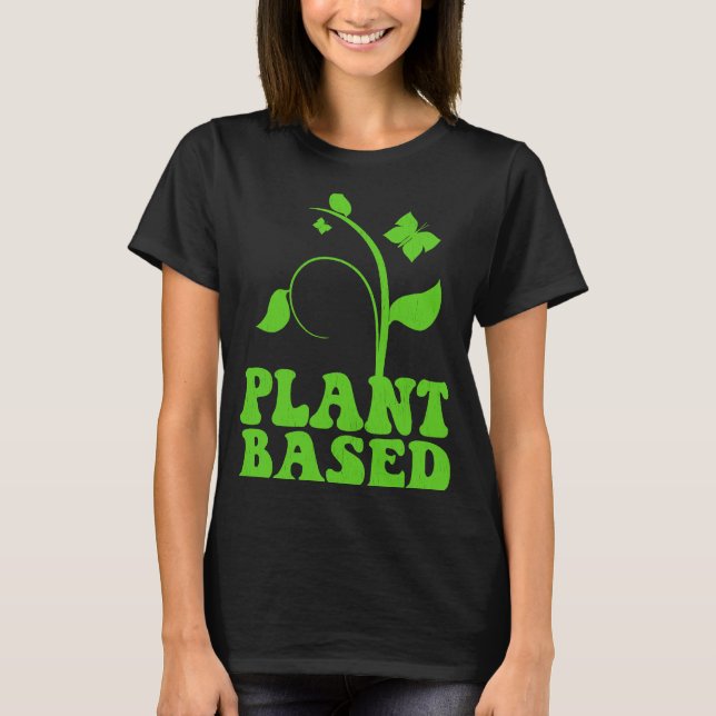 Camiseta Basado en PLant WFPB Comida completa Vegan Lifesty (Anverso)