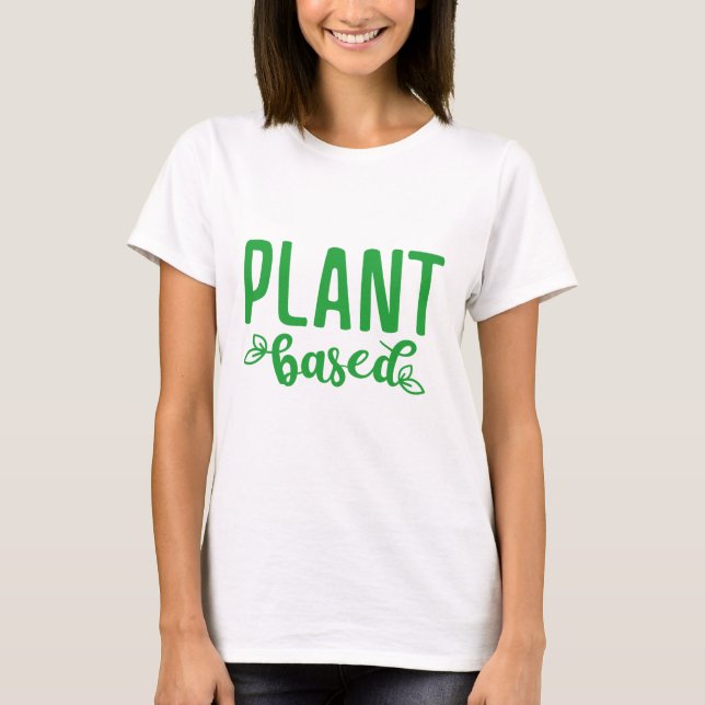 Camiseta Basado en planta (Anverso)