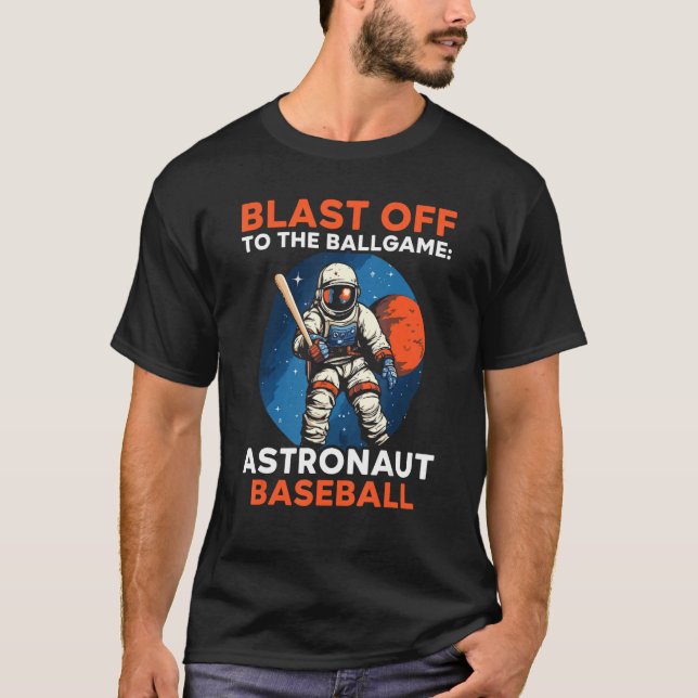 Camiseta Baseball Astronaut  Baseball Player Sport Outerspa (Anverso)