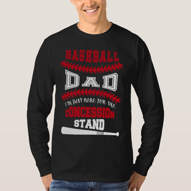 Camiseta Baseball Dad   Just Here For Concession Stand (Anverso)
