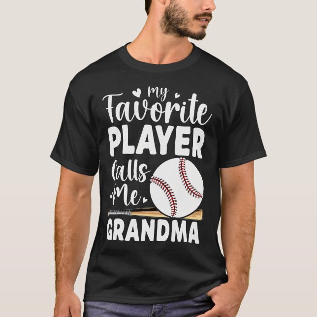 Camiseta Baseball My Favorite Player Calls Me Grandma (Anverso)