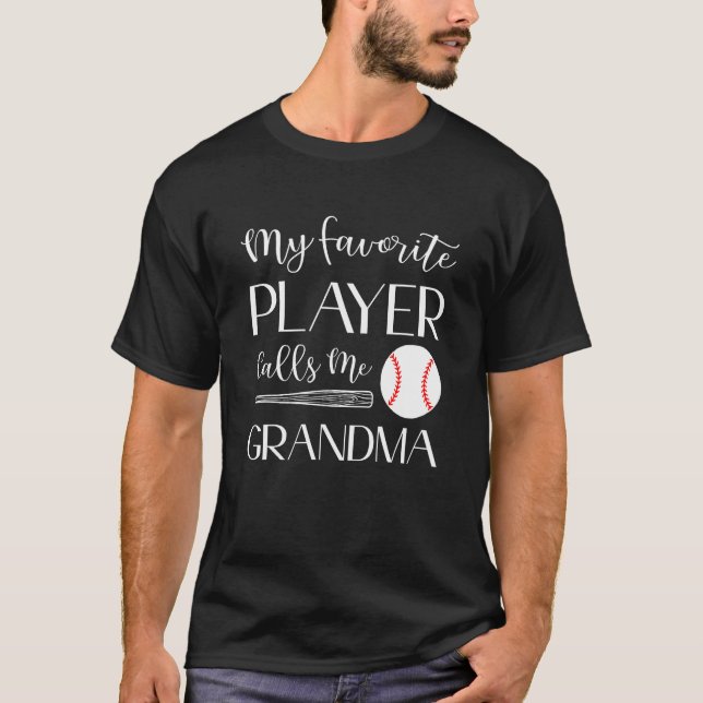 Camiseta Baseball My Favorite Player Calls Me Grandma (Anverso)
