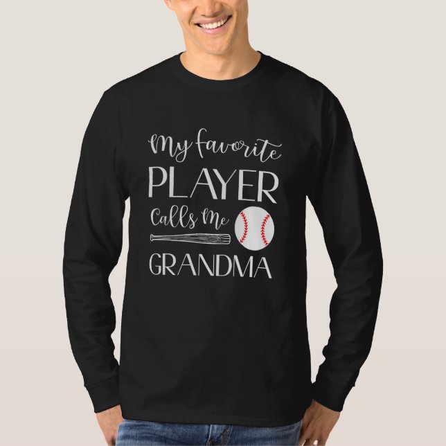 Camiseta Baseball My Favorite Player Calls Me Grandma (Anverso)