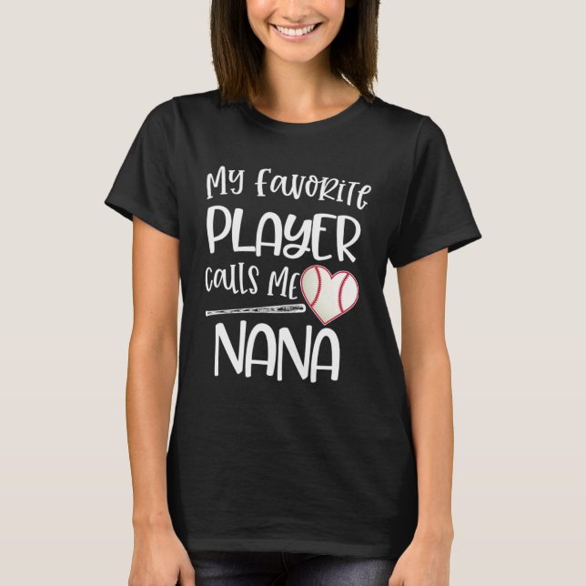 Camiseta Baseball Nana My Favorite player calls me Nana Quo (Anverso)