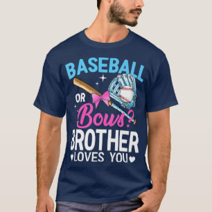 Camiseta Baseball Or Bows Brother Loves You Gender Reveal