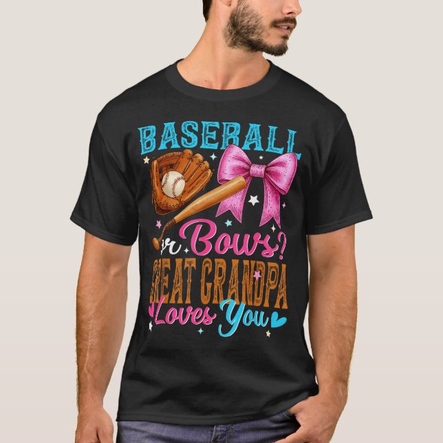 Camiseta Baseball Or Bows Great Grandpa Loves You Gender Re (Anverso)
