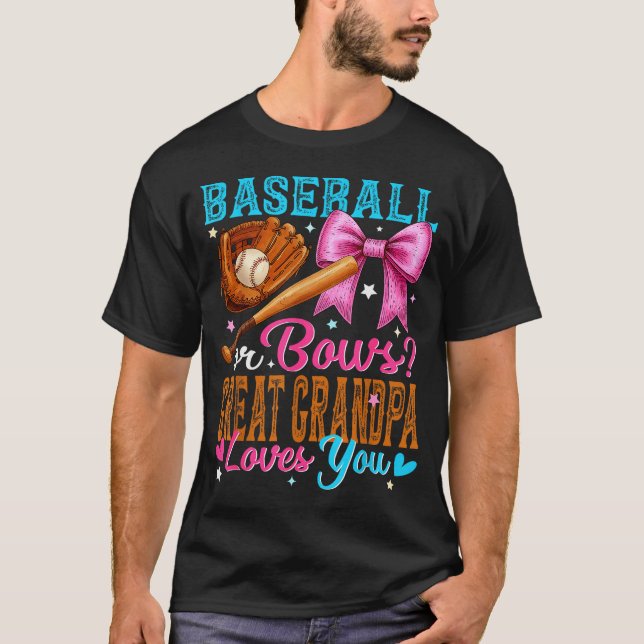 Camiseta Baseball Or Bows Great Grandpa Loves You Gender Re (Anverso)