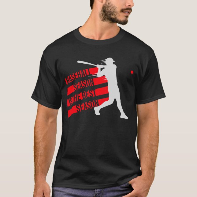 Camiseta Baseball Season Is The Best Season Fan Sport Game (Anverso)