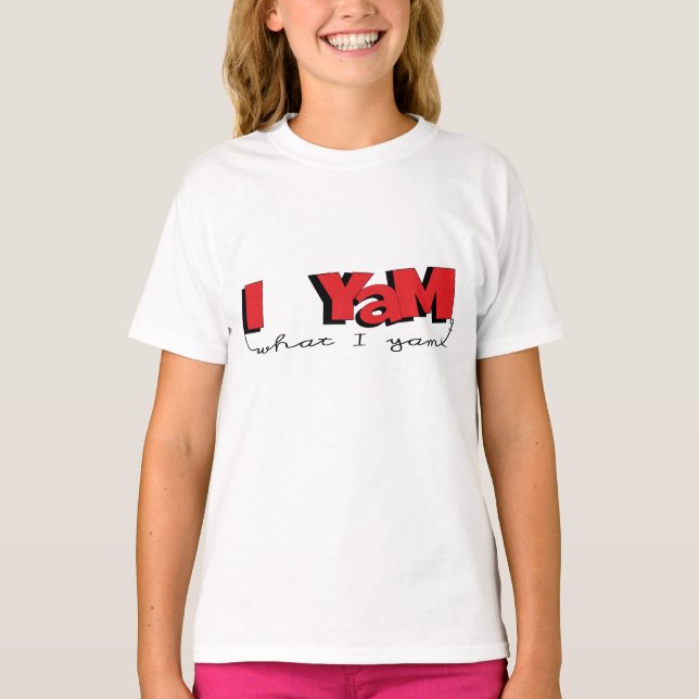 Camiseta básica de chicas "I Yam What I Yam" (Anverso)