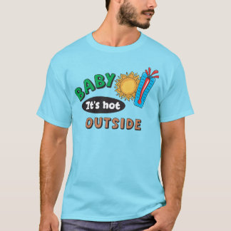 Camiseta básica de hombre Baby hace calor afuera
