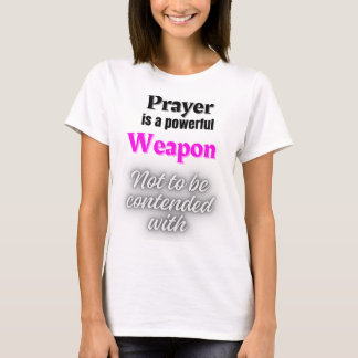 Camiseta básica de las mujeres - poder de oración