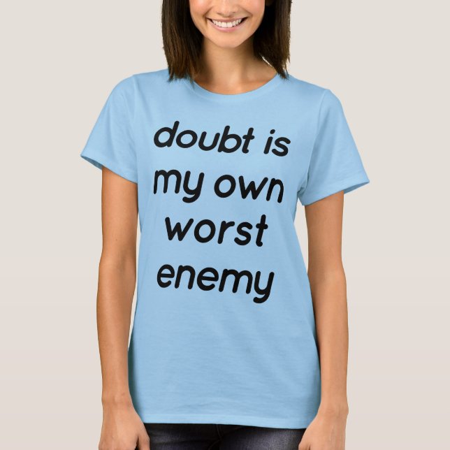 Camiseta básica de mujer Doubt (Anverso)