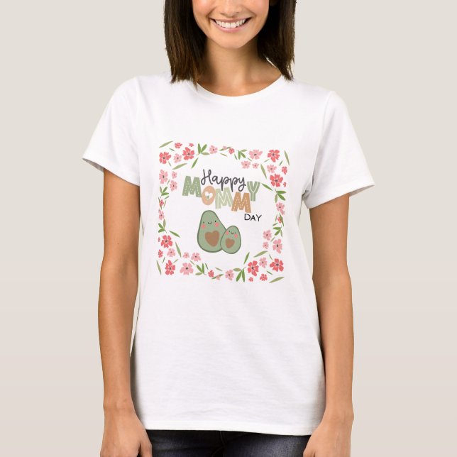 Camiseta básica femenina "Feliz Día de la Mami" (Anverso)