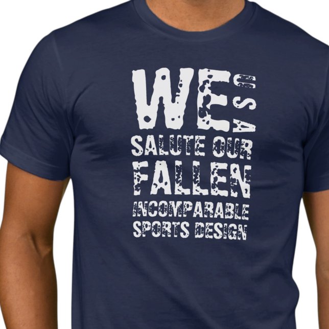 Camiseta básica ISD We Salute Our Fallen (Subido por el creador)