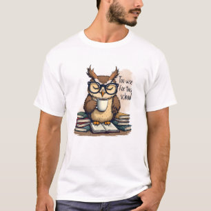 Camiseta básica para hombres divertida 'Demasiado 