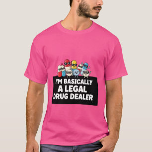 Camiseta 'Básicamente soy un traficante de drogas 