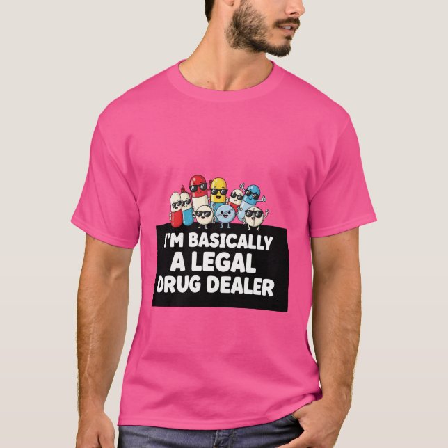 Camiseta 'Básicamente soy un traficante de drogas  (Anverso)