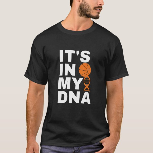 Camiseta Basketball It's In My DNA Cool Playing Basketball (Anverso)