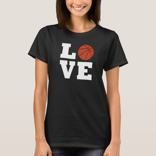 Camiseta Basketball LOVE for Bball Players Coaches Teams an (Anverso)